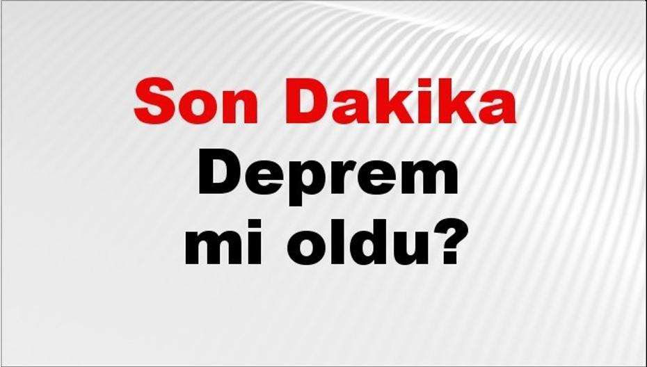Son dakika Adana'da deprem mi oldu? Az önce deprem Adana'da nerede oldu? Adana deprem Kandilli ve AFAD son depremler listesi 04 Ekim 2026