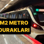 M2 Metro Yenikapı-Hacıosman Metro Durakları 2025