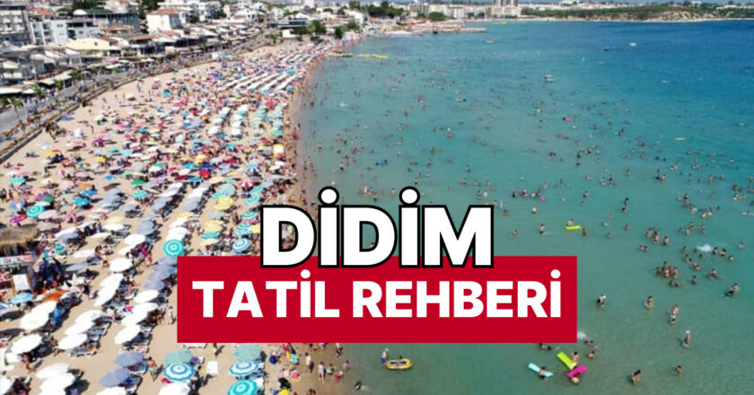 En İyi Didim Otel Tavsiyeleri: Nerede Kalınır?