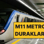 M11 Gayrettepe-İstanbul Havalimanı Metro Durakları