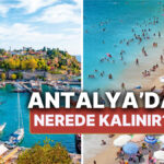 En İyi Antalya Otel Tavsiyeleri: Nerede Kalınır?