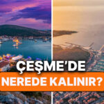 En İyi Çeşme Otelleri: Çeşme’de Nerede Kalınır?