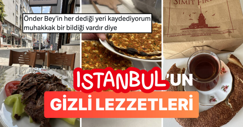 İstanbul Gezgini Önder Kaya’nın Yemek Önerileri