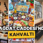 En İyi Bağdat Caddesi Kahvaltı Mekanları: Enfes Bi’ Sabah