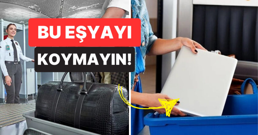 Uzmanlar Uyarıyor: Bu Eşyanızı Havalimanlarındaki Güvenlik Kutularına Koymayın