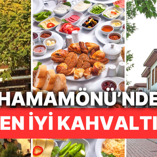 Ankara Hamamönü En İyi ve Güzel Kahvaltı Mekanları