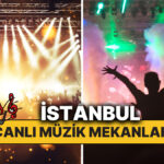 İstanbul’un En İyi Canlı Müzik Mekanları! İşte Anadolu ve Avrupa Yakası’nın En Güzel Canlı Müzik Mekanları