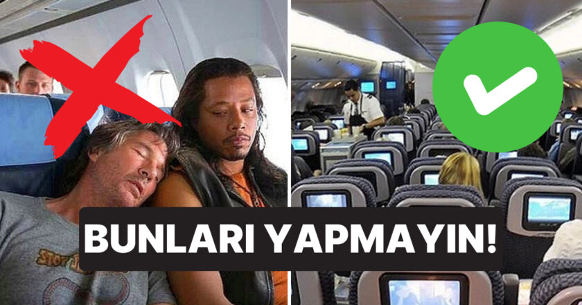 Uçakta Yapılmaması Gereken Şeyler – Onedio