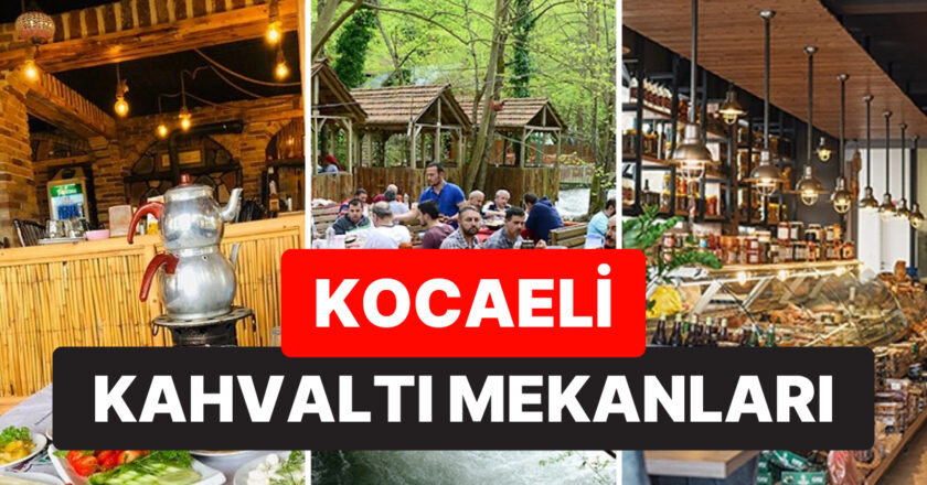 Kocaeli Kahvaltı Mekanları – Onedio