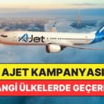9 Euro Bilet Kampanyası: AJet Uçak Bileti Nasıl Alınır, Hangi Ülkelerde Geçerli?