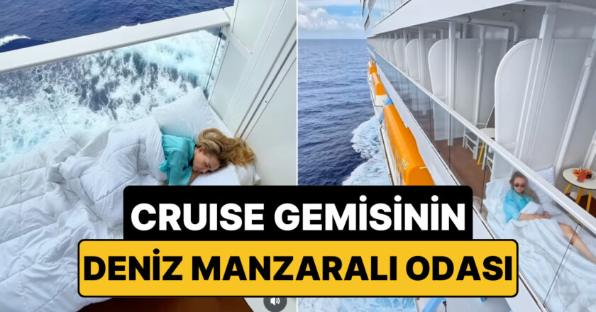 Cruise Gemilerinin Deniz Manzaralı Odaları Nasıl?