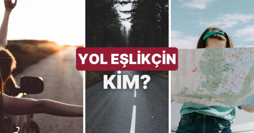 Bu Testte Senin Yolculuk Partnerini Tahmin Ediyoruz!