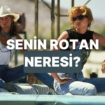 Bu Testte Ruhuna En Uygun Rotayı Söylüyoruz!