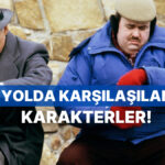 Yol Molalarında Karşılaşılan 10 İlginç Karakter