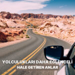 Yolculuk Güzelleştiren Anlar Neler? – Onedio