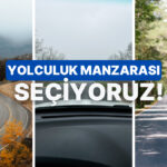 Sen Hangi Manzaraya Karşı Yolculuk Etmelisin?