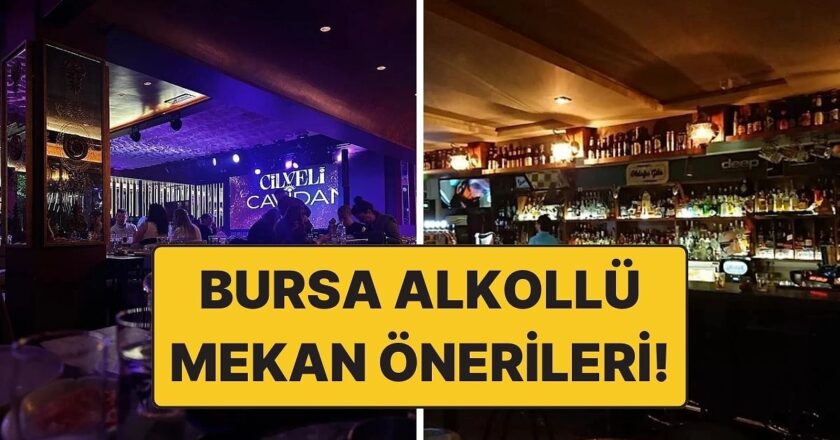 Bursa’nın Alkollü Mekanları: Eğlenceli Akşamlar İçin Favori Noktalar