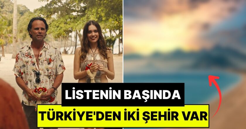 Turizmde Zirveye Çıkan Ülkeler Açıklandı: Biz Olmadan Olmazdı!